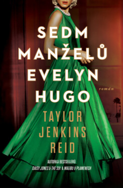 Sedm manželů Evelyn Hugo - Taylor Jenkins Reid - e-kniha
