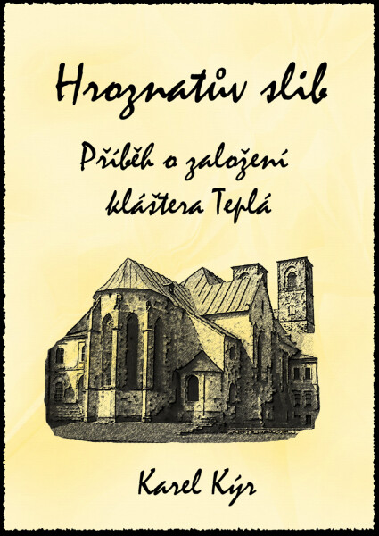 Hroznatův slib - Karel Kýr