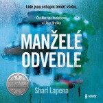 Manželé odvedle - 2. vydání - audioknihovna - Shari Lapena