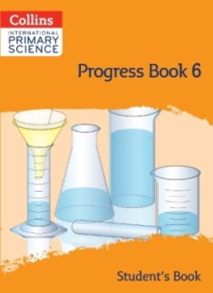 Collins International Primary Science Progress Books - Student's Book 6 - Wiles, Tracy