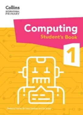 Collins International Primary Computing Student's Book 1 - Franks, Rebecca
