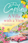 A Villa with a View (Romantic Escapes 11) - Julie Caplinová