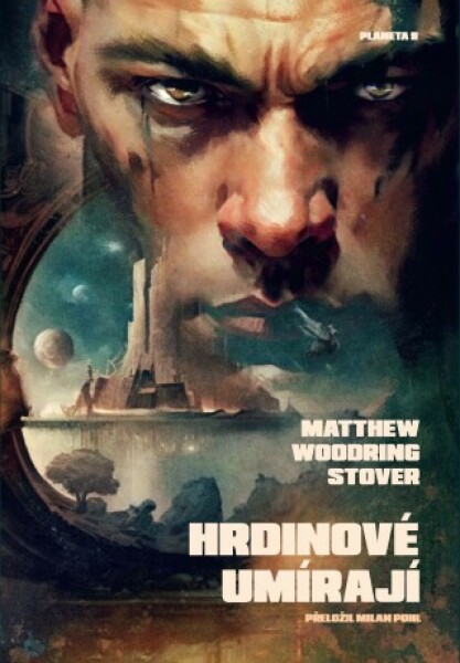 Hrdinové umírají - Matthew Woodring Stover - e-kniha