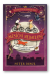 Dobrodružství mechanického srdce: Měsíční medailon 2.díl - Peter Bunzl