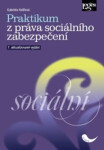 Praktikum z práva sociálního zabezpečení - Gabriela Halířová