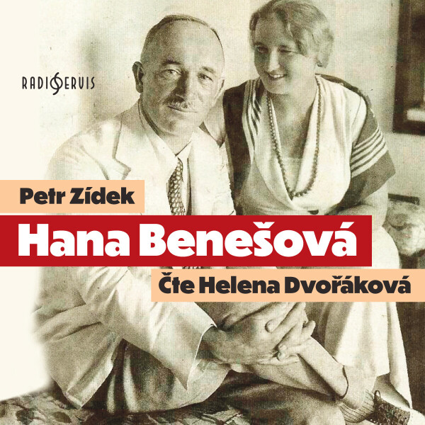 Hana Benešová - Petr Zídek - audiokniha