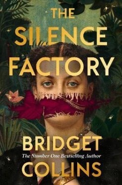 The Silence Factory - Bridget Collins