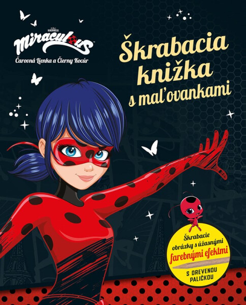 Čarovná Lienka a Čierny Kocúr - Škrabacia knižka s maľovankami - Kolektiv