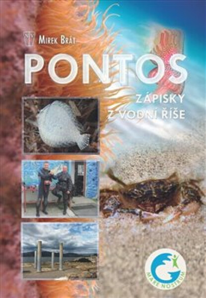 Pontos - Zápisky z vodní říše - Mirek Brát