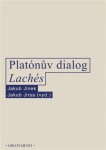 Platónův dialog Lachés - Jakub Jinek