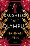 The Daughters of Olympus - Hannah Lynn