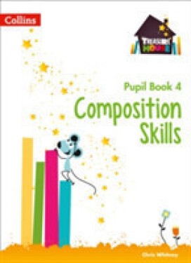 Treasure House Composition Skills Pupil Book 4 - Whitney Chris