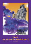 Únos na planetu dvou sluncí (poškozená) - Radim Nečas