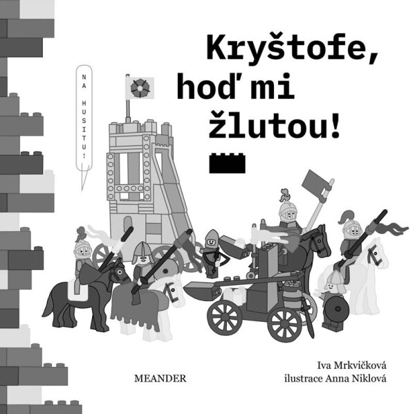 Kryštofe, hoď mi žlutou! Iva Mrkvičková