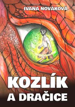 Kozlík a dračice - Ivana Nováková