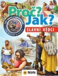 Proč? Jak? Slavní vědci Giorgio Bergamino,