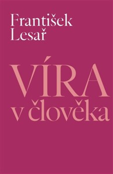 Víra člověka