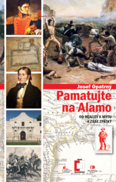 Pamatujte na Alamo - Josef Opatrný - e-kniha