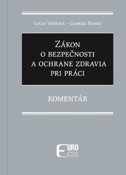 Zákon bezpečnosti ochrane zdravia pri práci