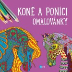 Koně a poníci - omalovánky - kolektiv