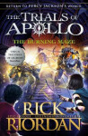 The Burning Maze (The Trials of Apollo 3), 1. vydání - Rick Riordan