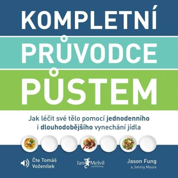 Kompletní průvodce půstem - Jason Fung