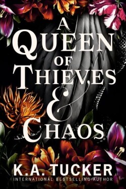 Queen of Thieves and Chaos Tucker