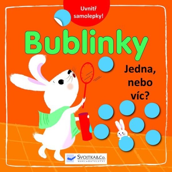 Bublinky Jedna, nebo