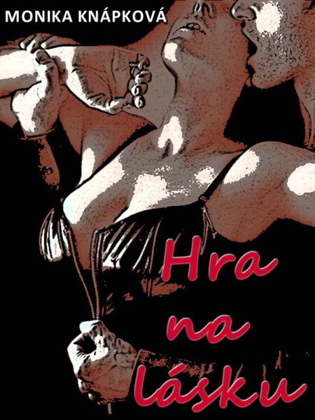 Hra na lásku - Monika Knápková