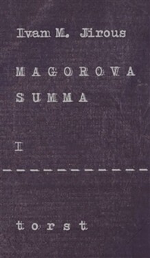 Magorova summa Ivan Martin Jirous