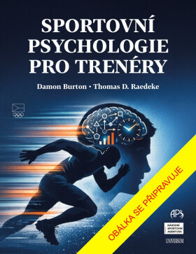 Sportovní psychologie pro trenéry - Damon Burton