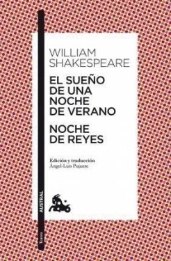 El Sueňo De Una Noche De Verano / Noche de Reyes - William Shakespeare