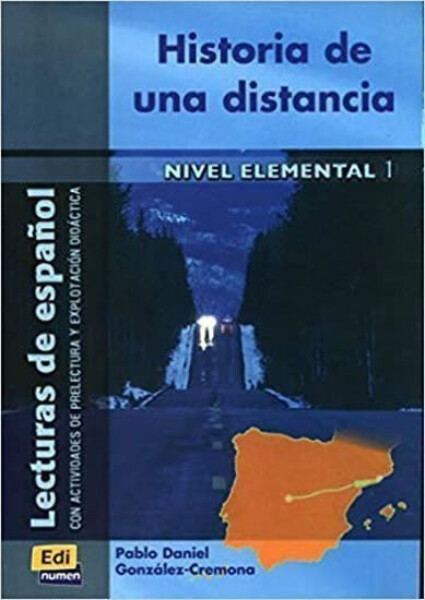 Lecturas graduadas Elemental - Historia de una distancia - Libro - González-Cremona Nogales, P. D.