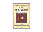 Vývoj lidstva očima plejáďanů - Amorah Quan Yin