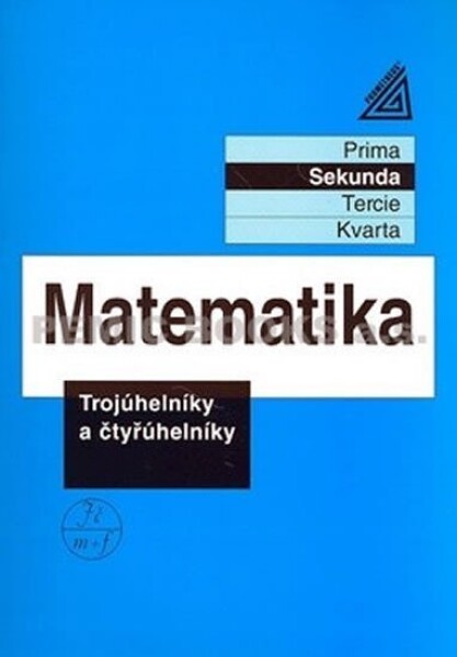 Matematika Trojúhelníky čtyřúhelníky