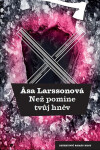 Než pomine tvůj hněv, vydání Åsa Larsson