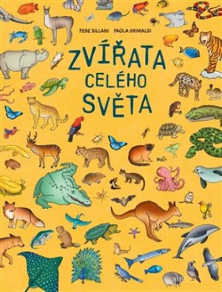 Zvířata celého světa - Paola Grimaldiová