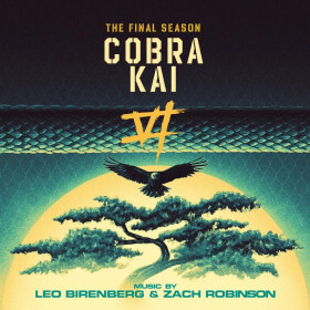Cobra Kai (The Final Season) - 3 CD - Leo Birenberg