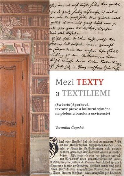 Mezi texty textiliemi Veronika Čapská