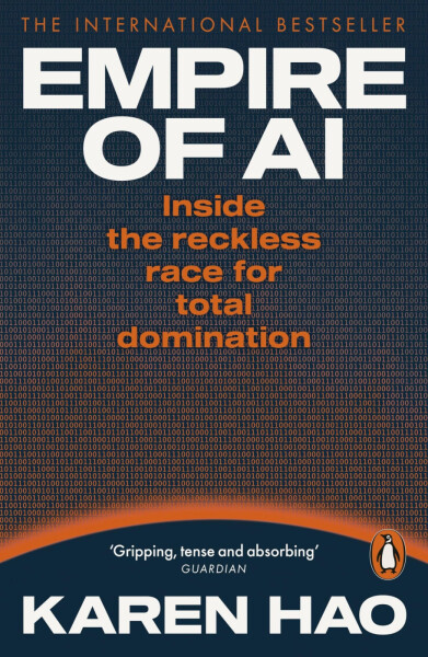 Empire of AI - Karen Hao