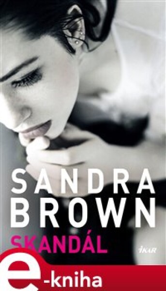 Skandál - Sandra Brown e-kniha