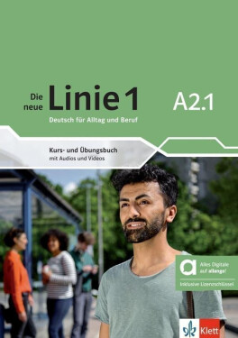 Die neue Linie 1 - A2.1 – Hybride Ausgabe – Kurs./Übungsbuch + MP3/Video allango.net + Lizenz (24 Monate) - Ulrike Moritz