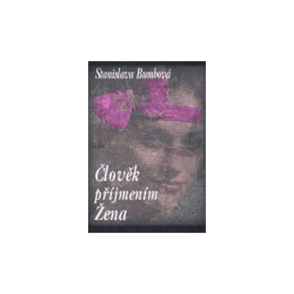 Člověk příjmením Žena Stanislava Bumbová