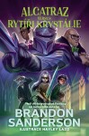 Alcatraz versus rytíři Krystálie Brandon Sanderson