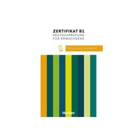 Prüfung Express - Zertifikat B1 für Erwachsene Übungsbuch mit Audios online - van der Werff, Frauke