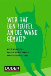 Wer hat den Teufel an die Wand gemalt? - Dudenredaktion