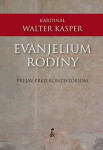 Evanjelium rodiny Walter Kasper