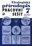 Ekologický přírodopis pro 7. ročník ZŠ - Pracovní sešit