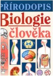 Přírodopis - Biologie člověka (učebnice) - Jana Skýbová