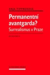 Permanentní avantgarda? Anja Tippnerová